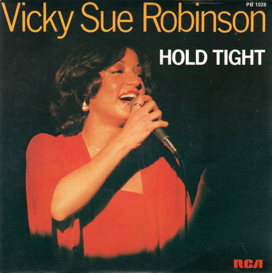 Vicky Sue Robinson - Hold Tight 14729 Vinyl Singles Vinyl Goed / Hoes Goed