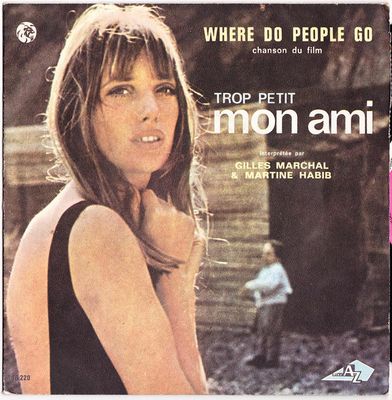 Gilles Marchal - Where Do People Go (Chanson Du Film " Trop Petit Mon Ami ") Vinyl Singles Vinyl Zeer Goed / Hoesje Goed "VINYLSINGLES.NL"