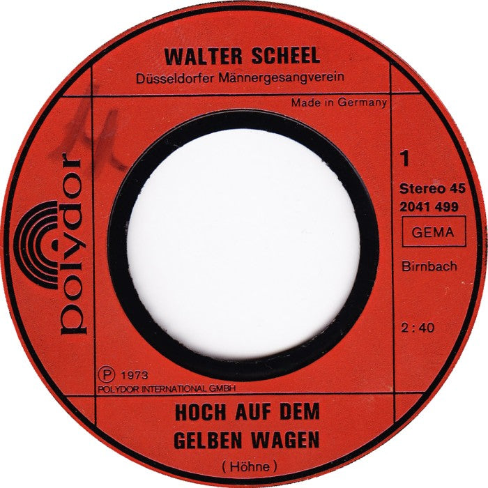 Walter Scheel - Hoch Auf Dem Gelben Wagen 10286 Vinyl Singles Vinyl Goed / Hoes Goed