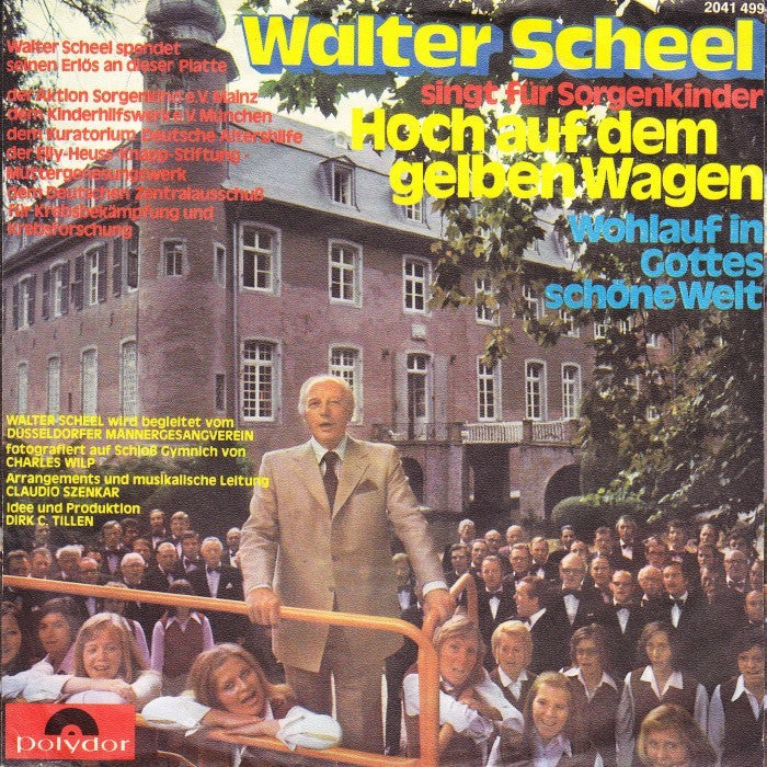 Walter Scheel - Hoch Auf Dem Gelben Wagen 10286 Vinyl Singles Vinyl Goed / Hoes Goed