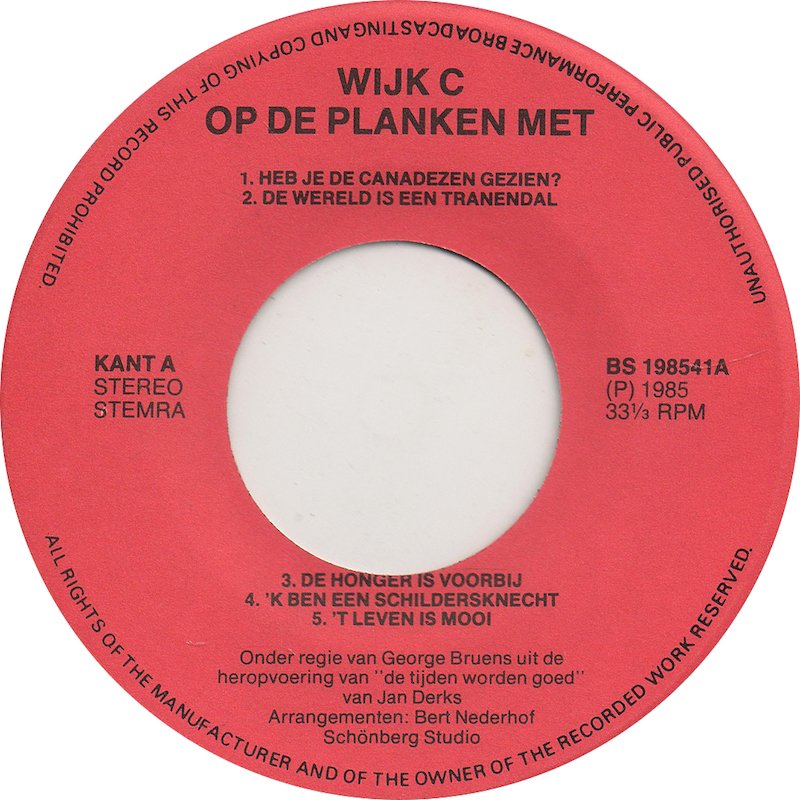 Wijk C Op De Planken - Heb Je De Canadezen Gezien Vinyl Singles Vinyl Goed / Hoes Goed