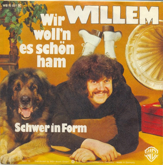 Willem - Wir Woll'n Es Schön Ham 23210 Vinyl Singles Vinyl Goed / Hoes Goed