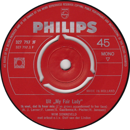 Wim Sonneveld - My Fair Lady 23658 Vinyl Singles Vinyl Goed / Hoes Goed