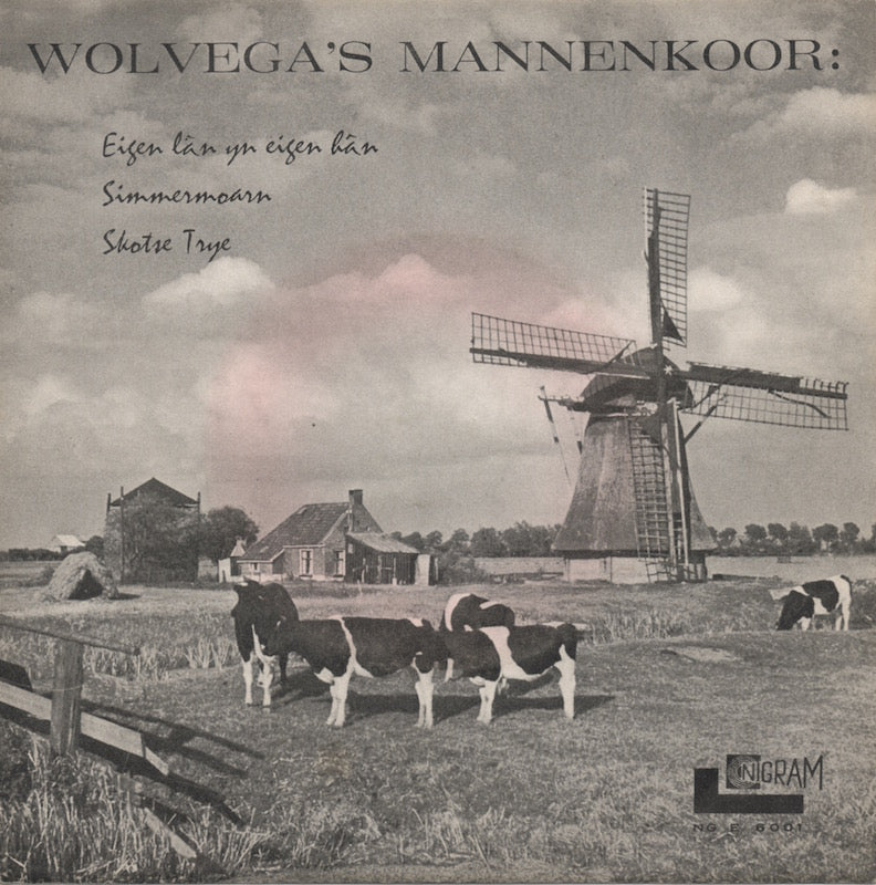 Wolvega's Mannenkoor - Eigen Lân Yn Eigen Hân 23968 23964 Vinyl Singles Vinyl Goed / Hoes Goed