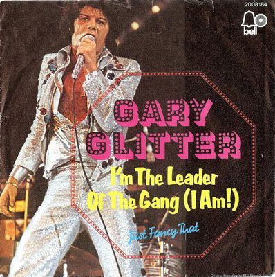 Gary Glitter - I'm The Leader Of The Gang (I Am!) Vinyl Singles Media VG+ / Sleeve Slecht "VINYLSINGLES.NL"