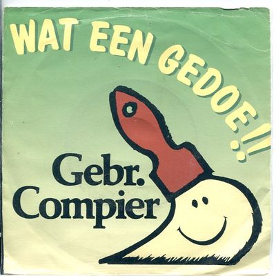 Gebr. Compier - Wat Een Gedoe !! Vinyl Singles Vinyl Zeer Goed / Hoesje Goed "VINYLSINGLES.NL"
