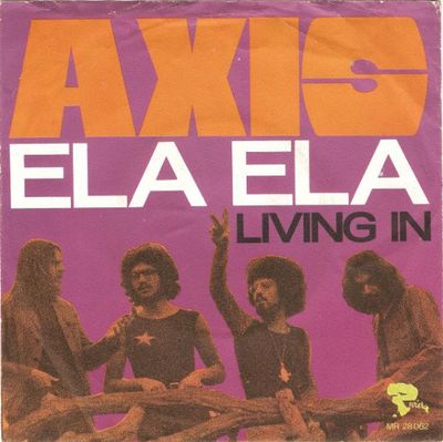 Axis - Ela Ela Vinyl Singles Vinyl Zeer Goed / Hoesje Goed "VINYLSINGLES.NL"