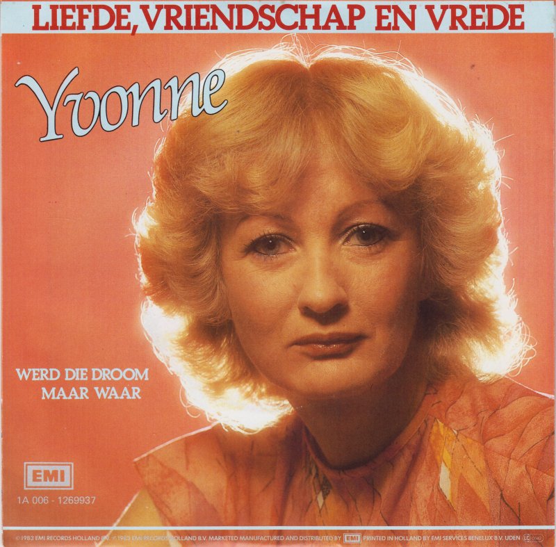 Yvonne - Liefde Vriendschap En Vrede 15426 Vinyl Singles Vinyl Goed / Hoes Goed