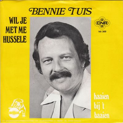 Bennie Tuis - Wil Je Met Me Hussele Vinyl Singles Vinyl Zeer Goed / Hoesje Goed "VINYLSINGLES.NL"