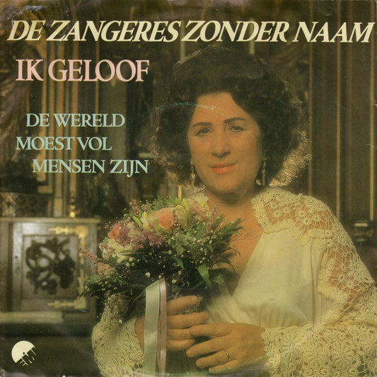 Zangeres Zonder Naam - Ik Geloof 16631 Vinyl Singles Vinyl Goed / Hoes Goed