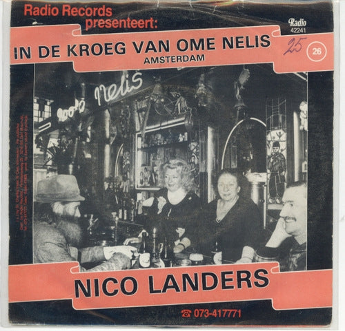 Nico Landers - In De Kroeg Van Ome Nelis 00819 Vinyl Singles Vinyl Goed / Hoes Goed