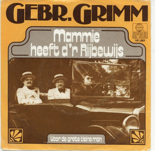 Gebroeders Grimm - Mammie Heeft D'r Rijbewijs 01099 Vinyl Singles /   
