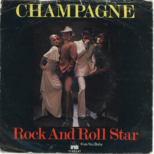 Champagne - Rock And Roll Star 39132 Vinyl Singles Vinyl Zeer Goed / Hoesje Goed "VINYLSINGLES.NL"