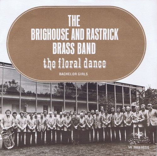 Brighouse And Rastrick Brass Band - The Floral Dance 16852 Vinyl Singles Vinyl Goed / Hoes Goed