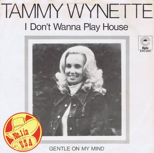 Tammy Wynette - I Don't Wanna Play House 01968 Vinyl Singles /   