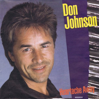 Don Johnson - Heartache Away 12660 Vinyl Singles Vinyl Zeer Goed / Hoesje Goed "VINYLSINGLES.NL"