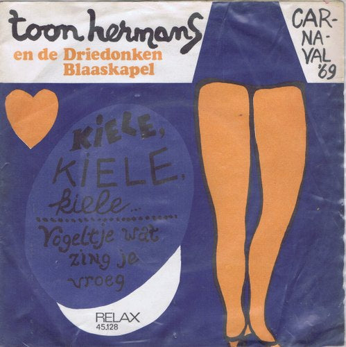 Toon Hermans En De Driedonken Blaaskapel - Kiele, Kiele, Kiele 23090