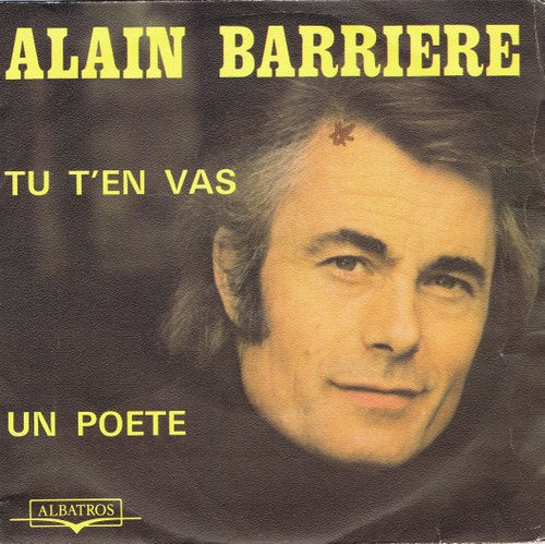 Alain Barriere - Tu T'en Vas (B-Keus) Vinyl Singles Vinyl Goed / Hoesje Slecht "VINYLSINGLES.NL"