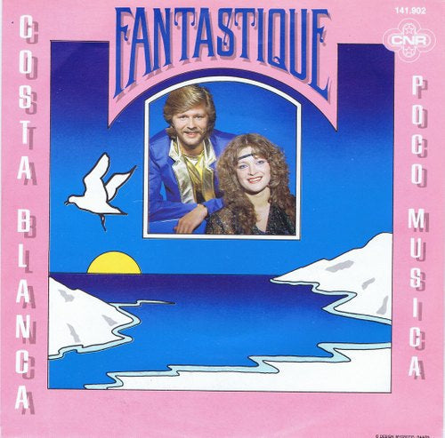 Fantastique - Costa Blanca 40499 Vinyl Singles Vinyl Zeer Goed / Hoesje Goed "VINYLSINGLES.NL"
