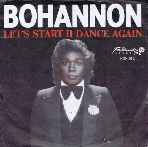Bohannon - Let's Start To Dance Again 37485 Vinyl Singles Vinyl Zeer Goed / Hoesje Goed "VINYLSINGLES.NL"