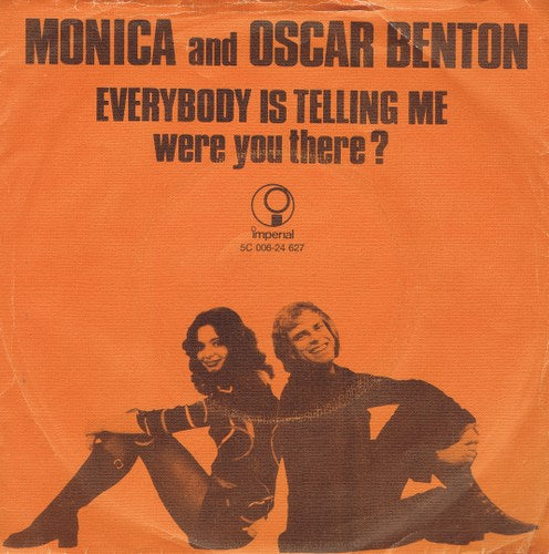 Monica and Oscar Benton - Everybody Is Telling Me 39623 Vinyl Singles Vinyl Goed / Hoes Goed