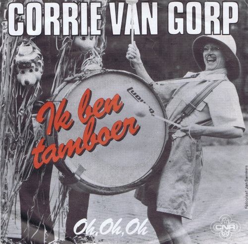 Corrie van Gorp - Ik Ben Tamboer (B-Keus) Vinyl Singles Vinyl (G) <br> Hoes (F) "VINYLSINGLES.NL"