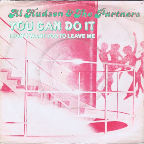 Al Hudson & The Partners - You Can Do It 39498 Vinyl Singles Vinyl Zeer Goed / Hoesje Goed "VINYLSINGLES.NL"