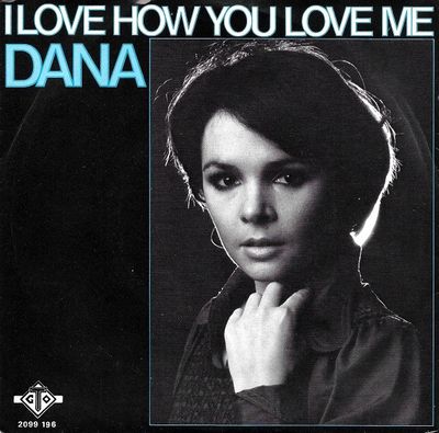 Dana - I Love How You Love Me Vinyl Singles Vinyl Zeer Goed / Hoesje Goed "VINYLSINGLES.NL"