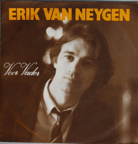 Erik van Neygen - Voor Vader 06205
