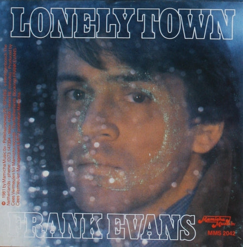 Frank Evans - Lonely Town 15126 Vinyl Singles Vinyl Zeer Goed / Hoesje Goed "VINYLSINGLES.NL"