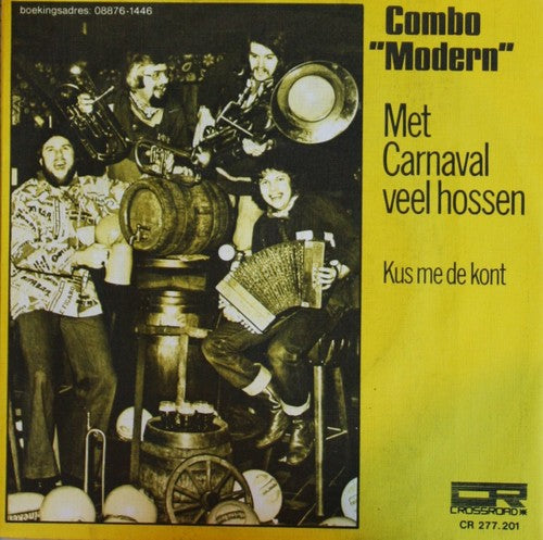 Combo Modern - Met Carnaval Veel Hossen 06256 Vinyl Singles Vinyl Zeer Goed / Hoesje Goed "VINYLSINGLES.NL"