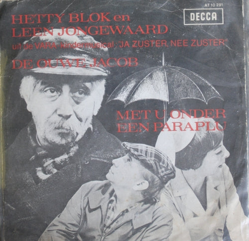 Hetty Blok En Leen Jongewaard - De Ouwe Jacob Vinyl Singles Vinyl Zeer Goed / Hoesje Goed "VINYLSINGLES.NL"