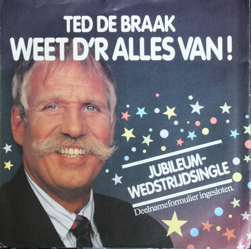 Ted De Braak - Weet D'r Alles Van 13090 Vinyl Singles Vinyl Goed / Hoes Goed