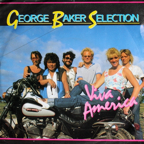 George Baker Selection - Viva America Vinyl Singles Vinyl Zeer Goed / Hoesje Goed "VINYLSINGLES.NL"