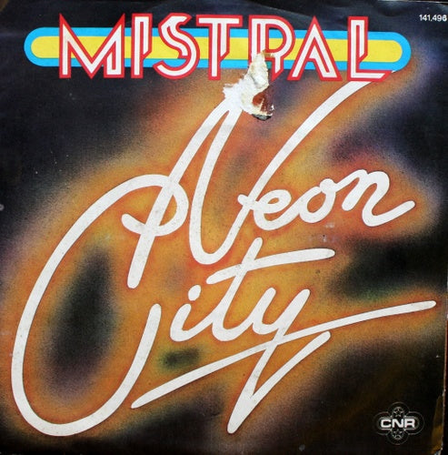 Mistral - Neon City 07419 25310 07543