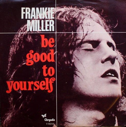 Frank Miller - Be Good To Yourself 07460
