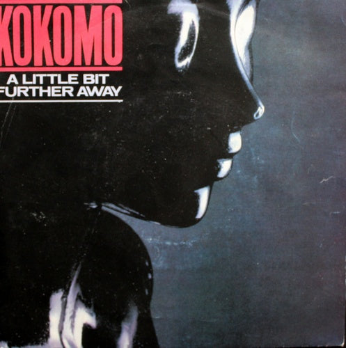 Kokomo - A Little Bit Further Away 12089