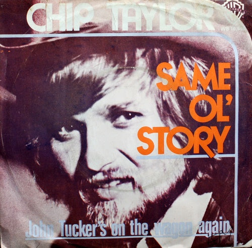 Chip Taylor - Same Ol' Story 28894