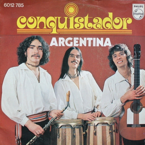Conquistador - Argentina 43107 Vinyl Singles Vinyl Zeer Goed / Hoesje Goed "VINYLSINGLES.NL"