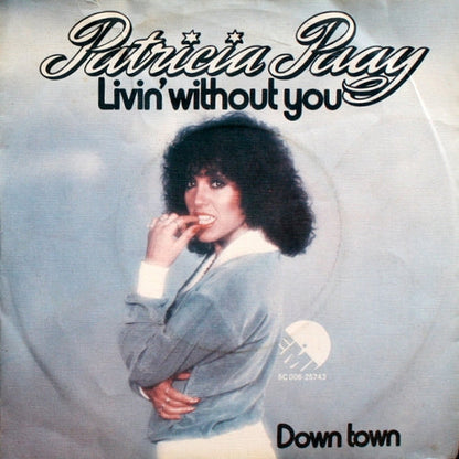 Patricia Paay - Livin' Without You 09292