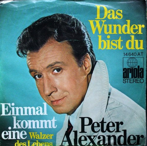 Peter Alexander - Das Wunder Bist Du 08143
