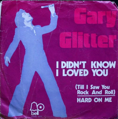 Gary Glitter - I Didn't Know I Loved You 08296