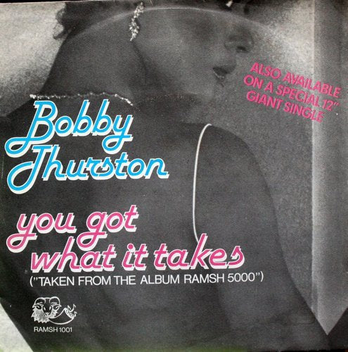 Bobby Thurston - You Got What It Takes 08336