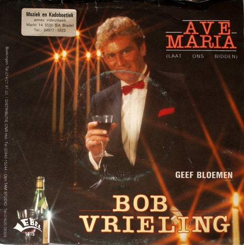 Bob Vrieling - Ave Maria 34250 Vinyl Singles Vinyl Zeer Goed / Hoesje Goed "VINYLSINGLES.NL"