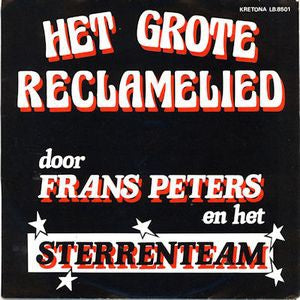Frans Peters & Het Sterrenteam - Het Grote Reklamelied 27114 Vinyl Singles Vinyl Zeer Goed / Hoesje Goed "VINYLSINGLES.NL"