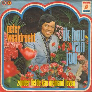 Peter Waaldrecht - Ik Hou Van Jou 40298 Vinyl Singles Vinyl Goed / Hoes Goed