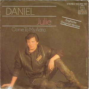 Daniel - Julie 26725 Vinyl Singles Vinyl Zeer Goed / Hoesje Goed "VINYLSINGLES.NL"