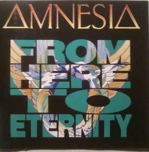 Amnesia - From Here To Eternity 09663 Vinyl Singles Vinyl Zeer Goed / Hoesje Goed "VINYLSINGLES.NL"
