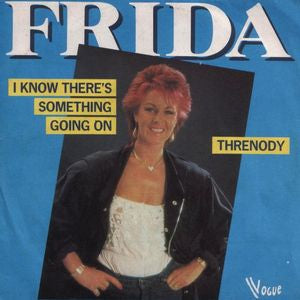 Frida - I Know There's Something Going On 09636