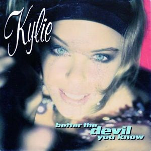 Kylie Minogue - Better The Devil You Know 02527 Vinyl Singles Vinyl Goed / Hoes Goed